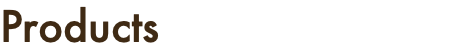 Products